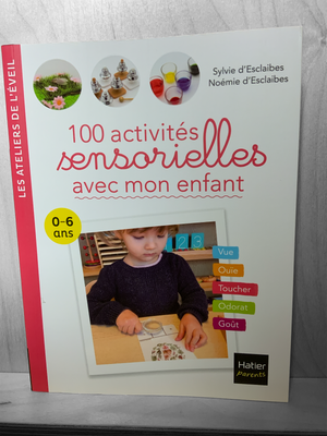 100 sensory activities with my child